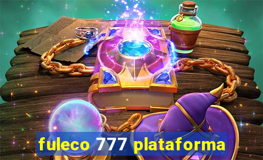 fuleco 777 plataforma